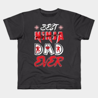 Best Ninja Dad Kids T-Shirt